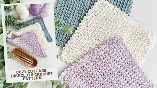 Cozy Cottage Dishcloth Crochet Pattern - Easy Crochet Tutorial