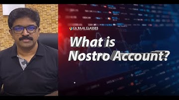 What is Nostro Account? | www.carajaclasses.com | Exclusive