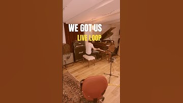 We Got Us | Live Loop #abletonlivelooping