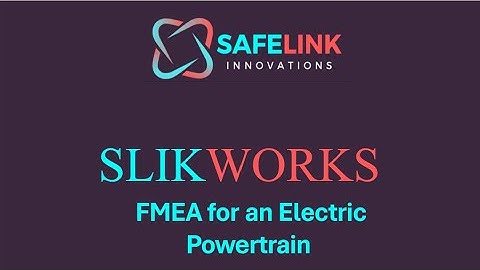 FMEA for an Electric Powertrain using SLIKWORKS - Part 1