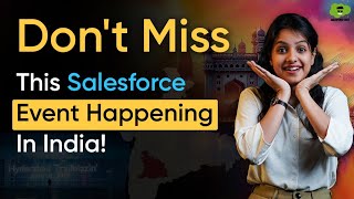 Salesforce Event: You can't afford to missout!