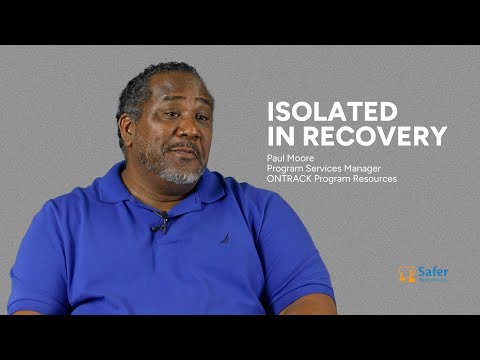 Isolated in Recovery | Safer Sacramento