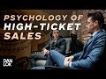 The Psychology of High-Ticket Sales - The Art of High Ticket Sales Ep. 14