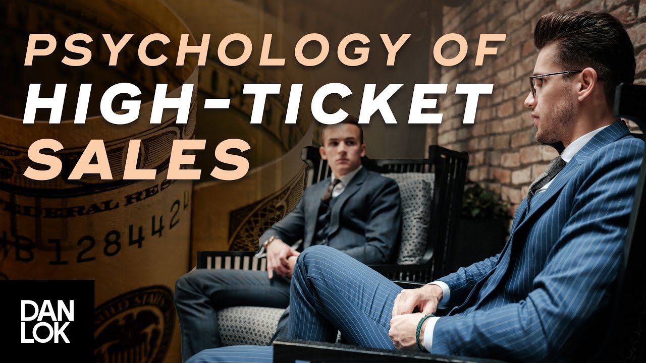 The Psychology Of High Ticket Sales The Art Of High Ticket Sales Ep the-psychology-of-high-ticket-sales-the-art-of-high-ticket-sales-ep
