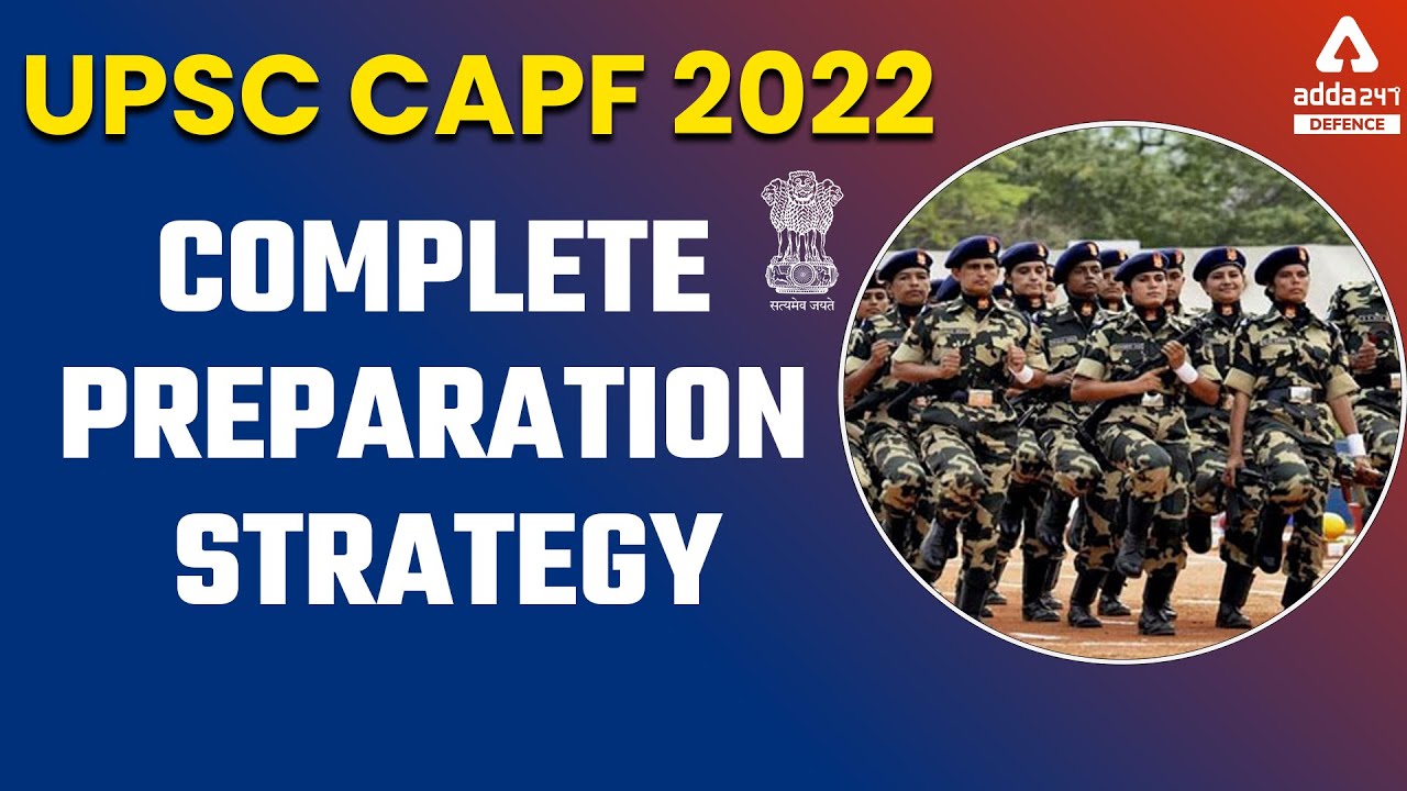 CAPF Assistant Commandant Preparation | CAPF AC Preparation Strategy