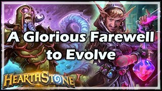 [Hearthstone] A Glorious Farewell to Evolve