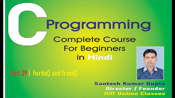 Programming in C | Part 29 | File Handling with Structure | fwrite |fread |Online Lecture | In Hindi