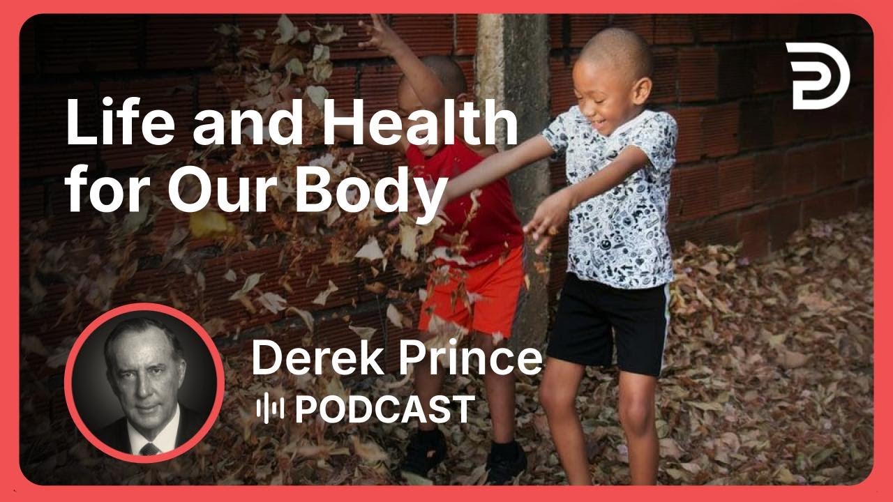 Life and Health for Our Body | Part 8 - The Holy Spirit in You | Derek ...