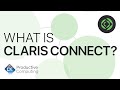 What is Claris Connect? | Workflow Automation | FileMaker Integration