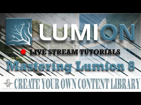 🔴Lumion 8 Creating your own content library | Lumion Live Stream Tutorials