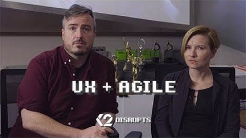 K2 Disrupts - Episode 6 - UX and Agile