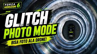 Cara Aktifkan Drone Camera di Forza Horizon 6! Glitch Photo Mode Terbaru