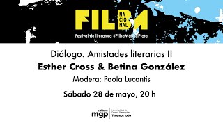 #FilbaMarDelPlata2022 - Amistades literarias II