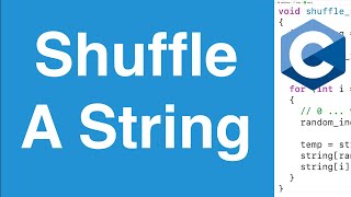 Shuffle A String | C Programming Example