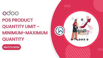 Odoo POS Product Quantity Limit - Minimum Maximum Quantity