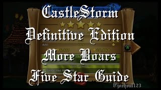 CastleStorm: DE - More Boars - Five Star Guide