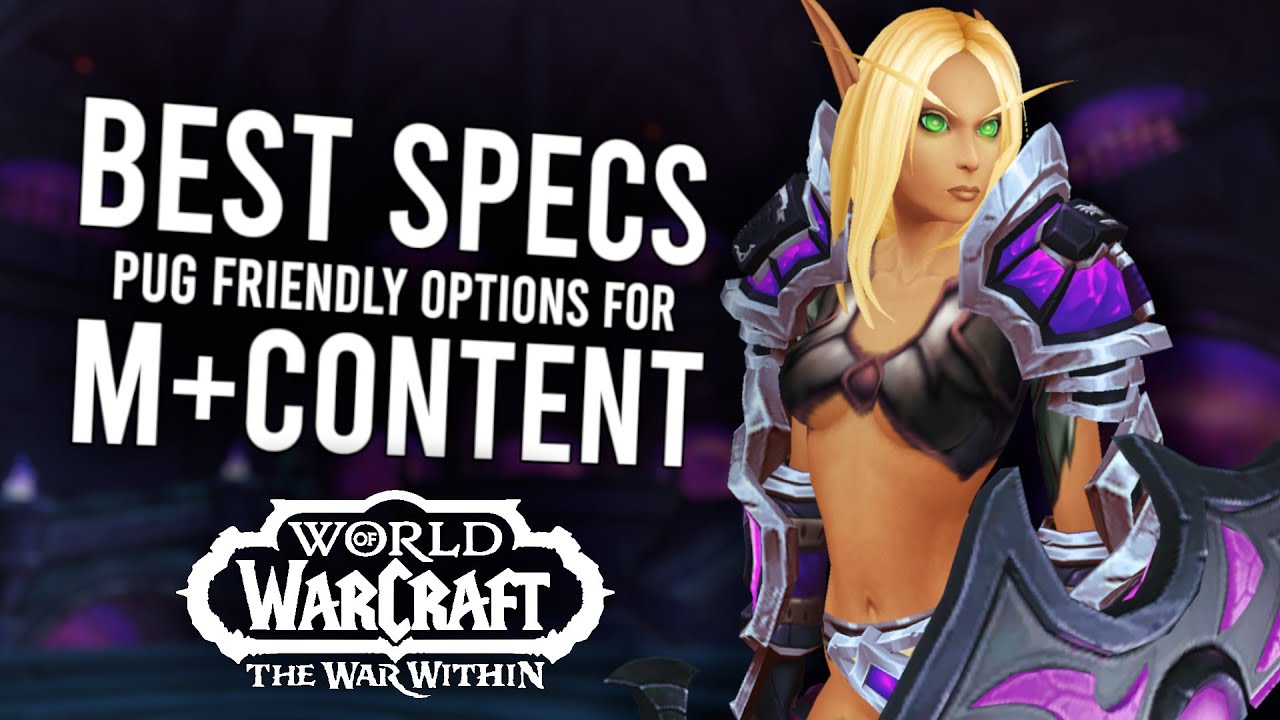 The Data Is Out! The BEST Class Specs For Pugging M+ In Season 3 | The War Within