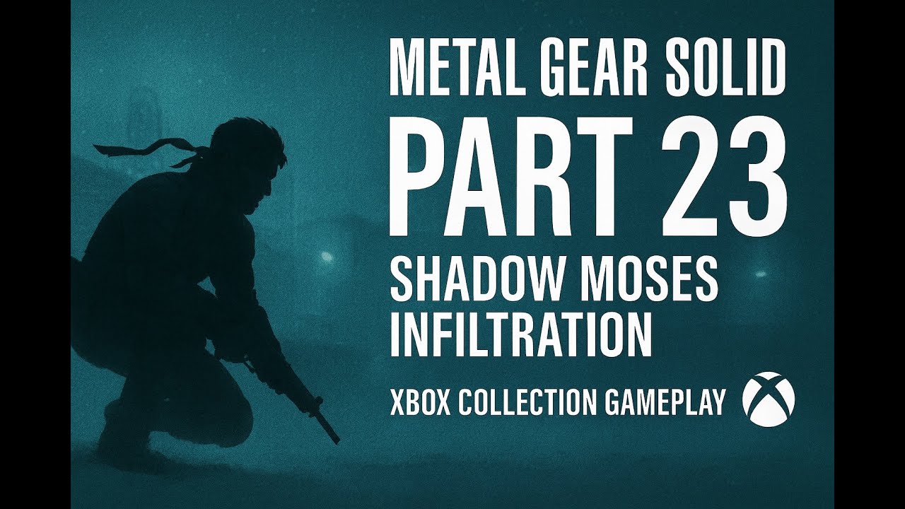 Slod Part Metal Gear Solid – Part 23 | Shadow Moses Infiltration (Xbox Collection ...