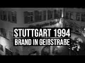 16.03.1994 #Stuttgart Brand in Geißstraße