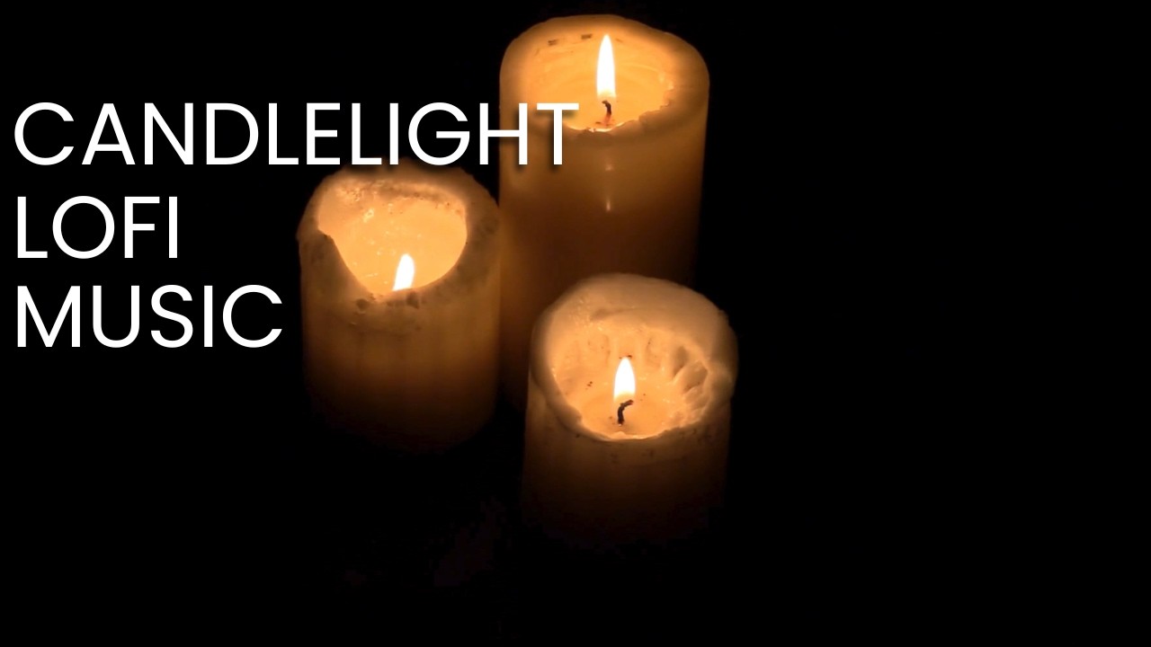 Candlelight Lofi · Warm Relaxation