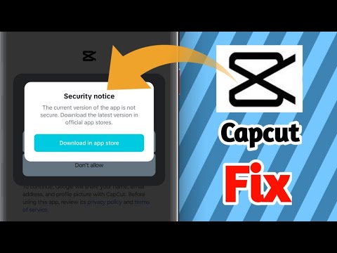 Capcut Security Notice Problem Fixed 200% | How to fix capcut security Notice Problem
