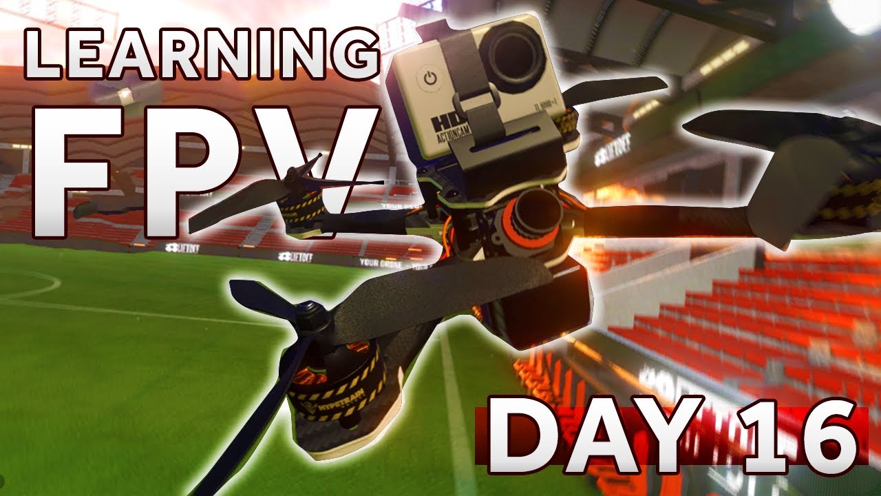 Back for more? Live again! [Day 16] Learning how to fly a FPV Drone ...