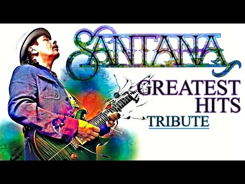  Carlos Santana  Greatest Hits 1969 2014  Tribute Best Songs of Santana  HD