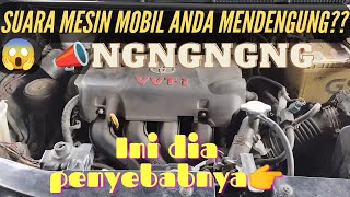 PENYEBAB SUARA MESIN MOBIL MENDENGUNG