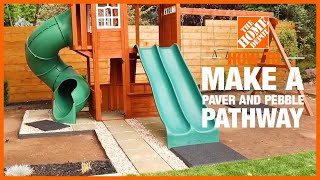 How to Make a Paver and Pebble Pathway | The Home Depot