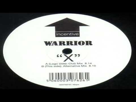 Warrior — Warrior - X (Club Mix) 2003