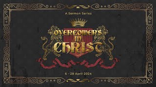 Part 1: "We Are More Than Conquerors" by Mrs Ong Guek Ju