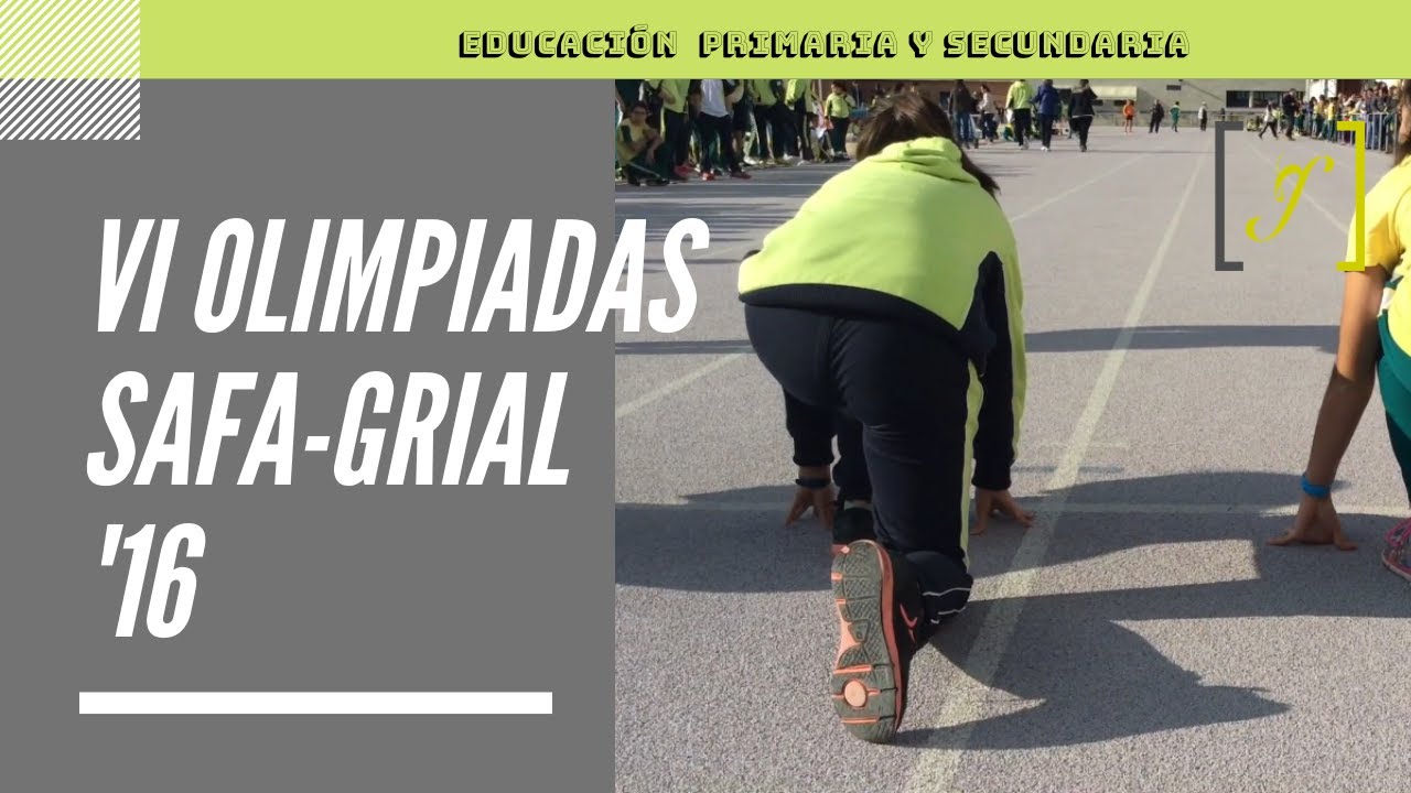 VI Olimpiadas Safa-Grial '16 | Colegio Safa-Grial (Valladolid)