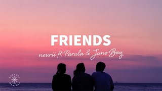 nourii - Friends (Lyrics) ft. Parula & Juno Bay screenshot 4