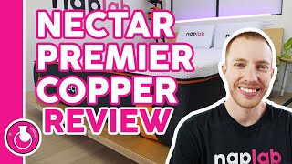 Nectar Premier Copper Mattress Review  9 Comfort Tests