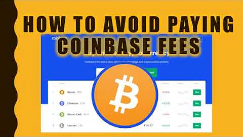 Coinbase Fees: How To Avoid Paying Them (June 2019)