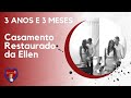 Testemunho de Casamento Restaurado - Ellen