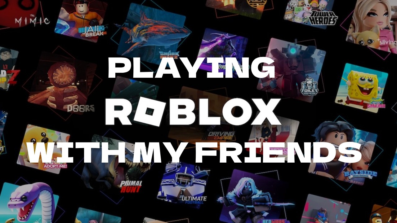 Playing Roblox With My Friends - YouTube