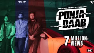 Punja Daab (Official Video): Parmish Verma X DG Immortals | Elvish Yadav | Sshiv