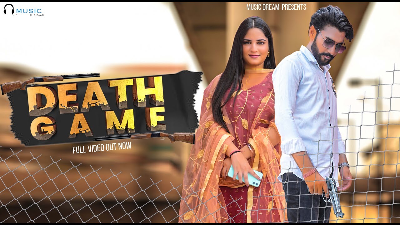 Death Game (Full Song) Nikit Nagar Ft. Himanshi Chaudhary | Akash Dixit, Ashu Twinkle | Dream Music