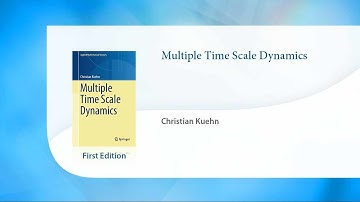 Multiple Time Scale Dynamics