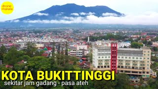 kota bukittinggi - video udara sumatera barat indonesia
