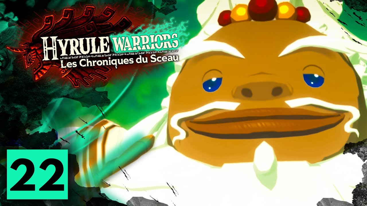 Hyrule Warriors : Les Chroniques du Sceau #22 : LA VENGEANCE FOLLE DES GORONS !⌛