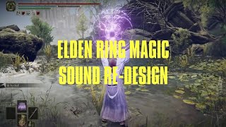 Elden Ring - Magic Sound Re-design