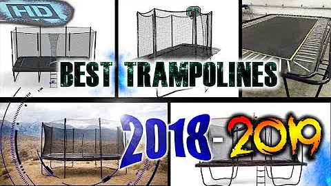 Top 5 Trampolines To Buy  *2018-2019* (gtramp)