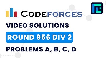 Codeforces Round 956 | Video Solutions - A to D | by Gaurish Baliga | TLE Eliminators