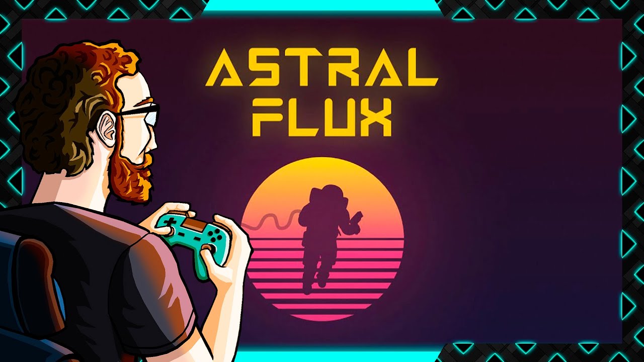 🎮ESTOY JUGANDO A: ASTRAL FLUX | Gameplay Español - YouTube