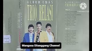 TRIO RELASI (ALBUM EMAS) : Paula So Begeon