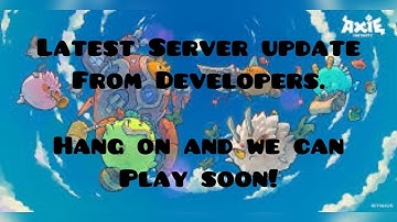 Axie Infinity Server Fix - Latest Update on Lag Reconnect Issues from Developers