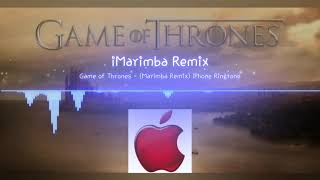 Game Of Thrones Marimba Remix iPhone Ringtone