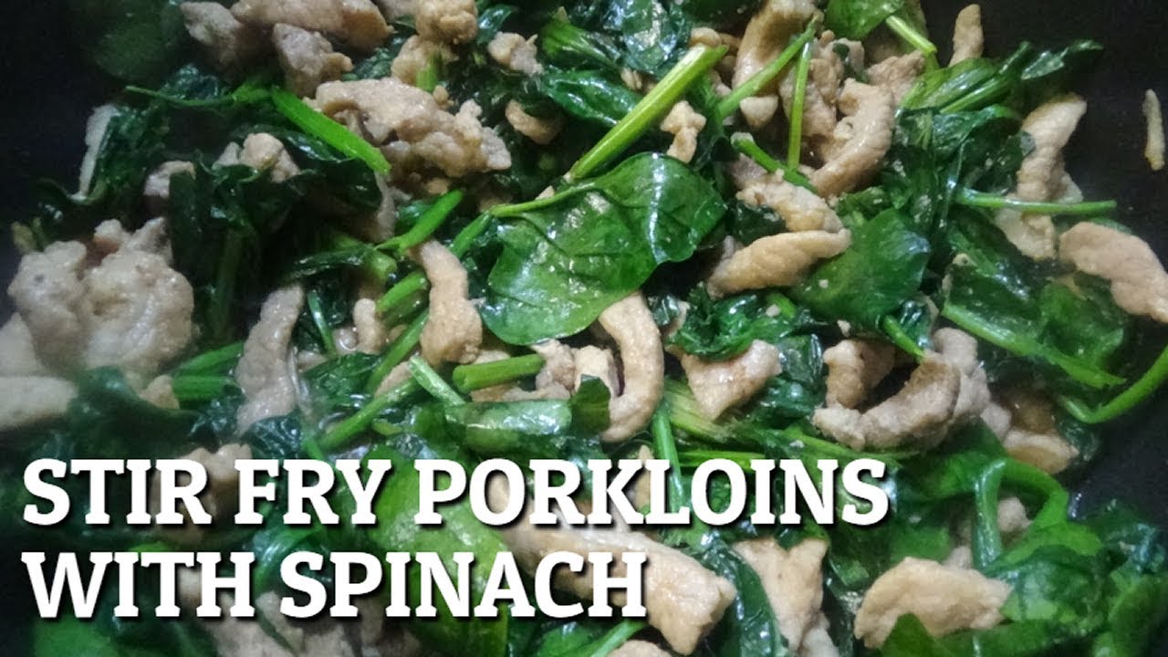 Stir Fry Pork Loins with Spinach | Porkloin Stir Fry with Spinach | ThomasKitchen